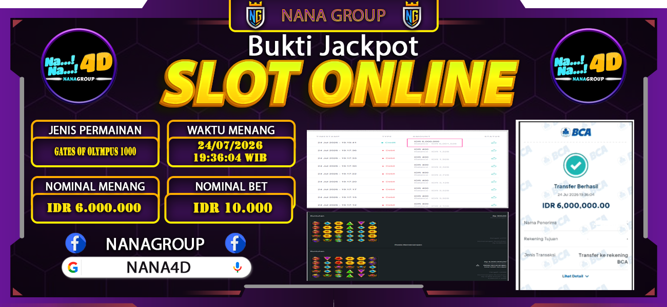 Bukti Kemenangan Besar Dibayar lunas Member NANA4D RP 6.000.000, 24 Juli 2026