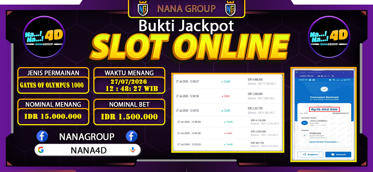 Bukti Kemenangan Besar Dibayar lunas Member NANA4D RP 15.000.000, 27 Juli 2026